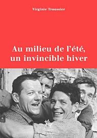 Editions Paulsen (Collection Guérin) - Récit - Au milieu de l'été, un invincible hiver (Virginie Troussier)