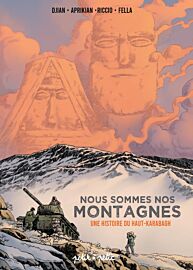 Editions Petit à Petit - Bande dessinée - Nous sommes nos montagnes (une histoire du Haut-Karabagh)