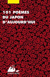 Editions Picquier (poche) - Poésie - 101 poèmes du Japon d’aujourd’hui