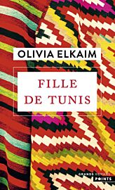 Editions Points (poche) - Roman - Fille de Tunis
