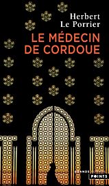 Editions Points (poche) - Roman - Le médecin de Cordoue