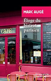 Editions rivages (poche) - Essai - Éloge du bistrot parisien