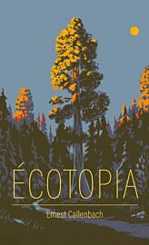Editions Rue de l'échiquier - Roman - Ecotopia