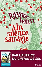 Editions Stock - Récit - Un silence sauvage