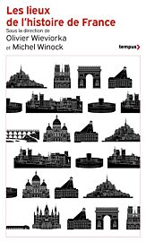 Editions Tempus (Perrin) - Histoire - Les lieux de l'histoire de France