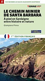 Editions Terre di Mezzo - Guide de randonnées - Le Chemin minier de Santa Barbara - À pied en Sardaigne, entre histoire et nature