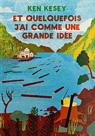 Editions Toussaint Louverture - Roman - Et quelquefois j'ai comme une grande idée