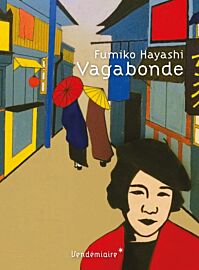 Editions Vendémiaire - Récit - Vagabonde (Fumiko Hayashi)