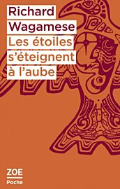 Editions Zoé (poche) - Roman - Les étoiles s'éteignent à l'aube