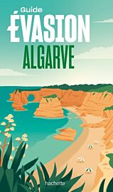 Editions Hachette - Guide Evasion - Algarve
