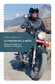 Editions Transboréal - Petite philosophie du voyage - Le Frisson de la moto (Petites chevauchées sur cylindrées en tout genre)