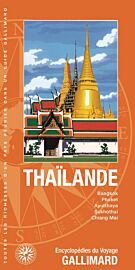 Gallimard - Encyclopédie du Voyage - Thaïlande