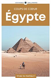 Gallimard - Guide - Collection coups de cœur - Egypte