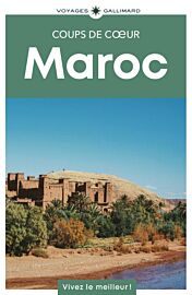 Gallimard - Guide - Collection coups de cœur - Maroc
