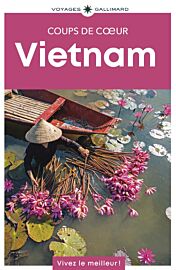 Gallimard - Guide - Collection coups de cœur - Vietnam