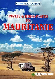 Editions Extrem' Sud - Guide - Pistes et hors-pises en Mauritanie