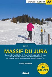 Glénat - Guide de randonnées - Balades à raquettes dans le Jura