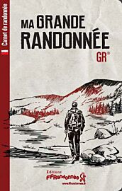 Editions FFRandonnée - Carnet de randonnée - Ma Grande Randonnée