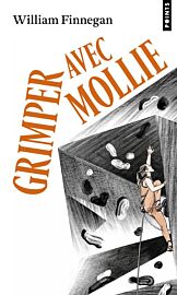 Editions Points (poche) - Récit - Grimper avec Mollie