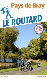 Hachette - Le Guide du Routard - Pays de Bray