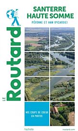 Hachette - Le Guide du Routard - Santerre, Haute Somme - Péronne et Ham (Picardie)