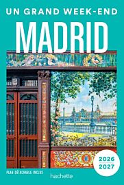 Hachette - Guide - Un Grand Week-End à Madrid
