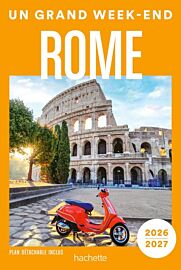 Hachette - Guide - Un Grand Week-End à Rome (édition 2026)