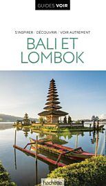 Hachette - Guide Voir - Bali et Lombok
