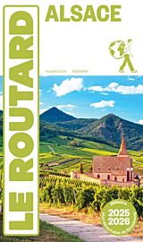 Hachette - Le Guide du Routard - Alsace - Edition 2025/2026