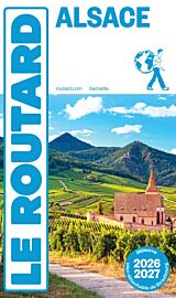 Hachette - Le Guide du Routard - Alsace - Edition 2026