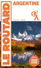 Hachette - Le Guide du Routard - Argentine - Edition 2026/27