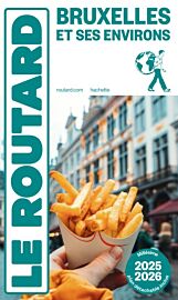 Hachette - Le Guide du Routard - Bruxelles - Edition 2025