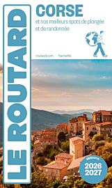 Hachette - Le Guide du Routard - Corse - Edition 2026