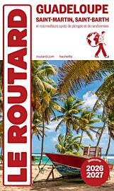 Hachette - Le Guide du Routard - Guadeloupe - Edition 2026