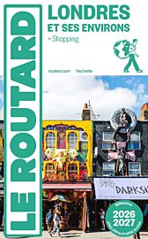 Hachette - Le Guide du Routard - Londres et ses environs - Edition 2026
