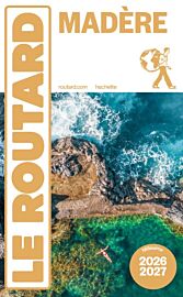 Hachette - Le Guide du Routard - Madère (édition 2026/27)