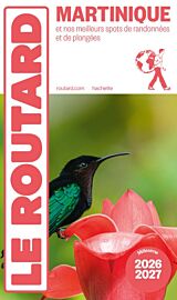 Hachette - Le Guide du Routard - Martinique - Edition 2026/27
