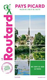 Hachette - Le Guide du Routard - Pays picard - Vallées de l'Oise et de l'ailette