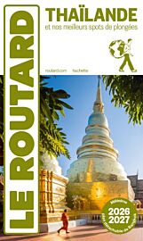 Hachette - Le Guide du Routard - Thaïlande (Edition 2026/27)