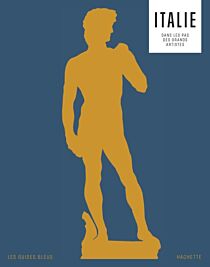 Hachette (Guides Bleus) - Beau livre - Italie, itinéraires dans les pas des grands artistes