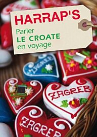 Harrap's - Guide de conversation - Parler le Croate en voyage