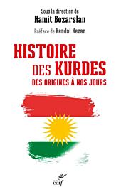 Les éditions du Cerf - Essai - Histoire des Kurdes (des origines à nos jours)