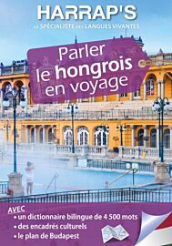 Harrap's - Guide de conversation - Parler le hongrois en voyage