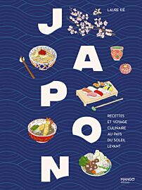 Editions Mango - Livre de cuisine - Japon (recettes et voyage culinaire au pays du soleil levant)