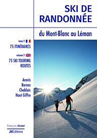 JMéditions - Guide - Ski de randonnée - Du Mont-Blanc au Léman (tome 2)