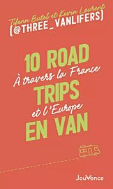 Editions Jouvence - Guide - 10 road-trips en van à travers la France et l’Europe