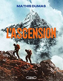Editions Michel Lafon - Beau livre - L'ascension
