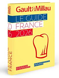 Le Guide Gault & Millau - Les escapades gourmandes - France - 2026