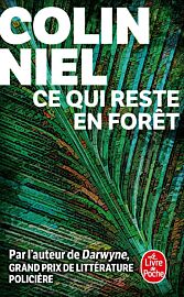 Le livre de poche - Roman - Ce qui reste en forêt