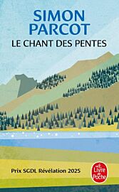 Le livre de poche - Roman - Le chant des pentes